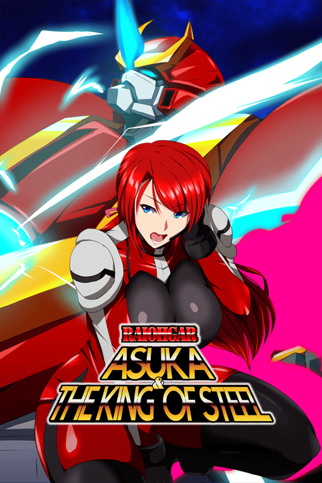 RaiOhGar: Asuka and the King of Steel