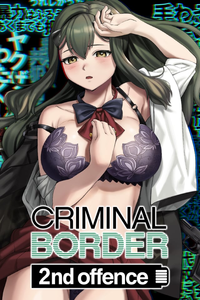Criminal Border 2nd Offence