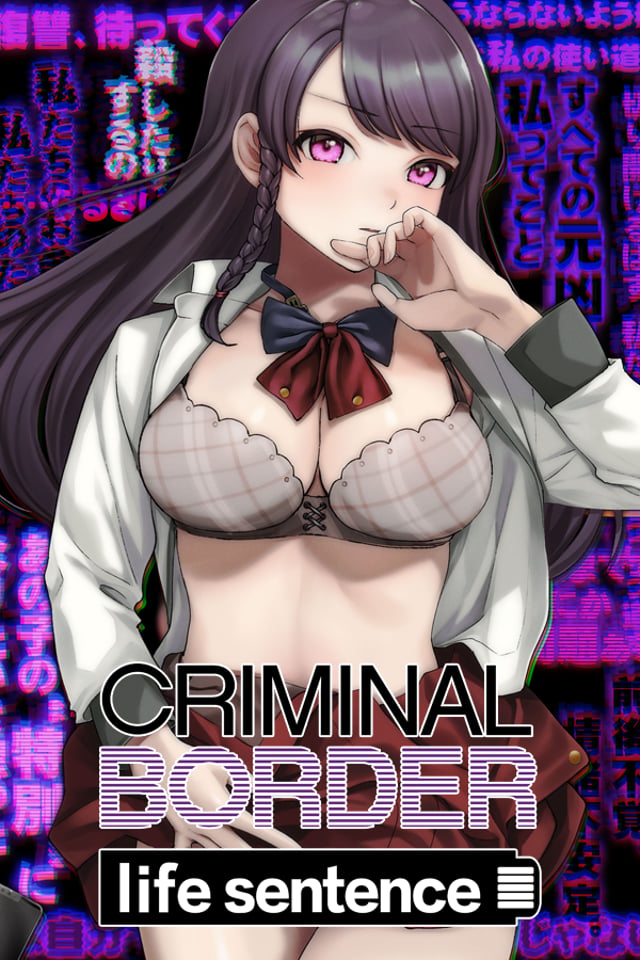 Criminal Border life sentence
