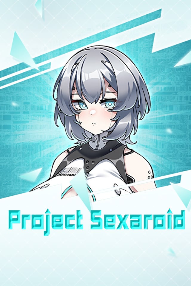Project Sexaroid