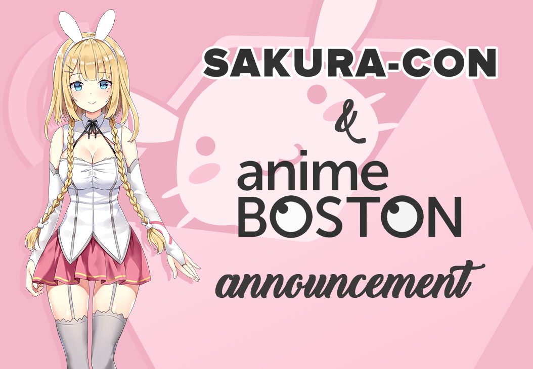 Featured image for “Sakura-Con & Anime Boston Announcement!”