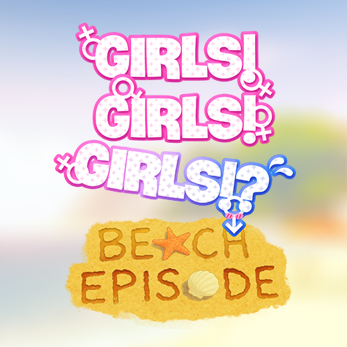Featured image for “Girls! Girls! Girls!? Beach Episode Update”
